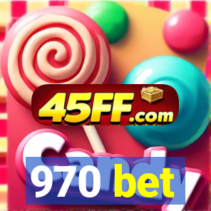 970 bet